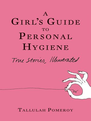 cover image of A Girl's Guide to Personal Hygiene
